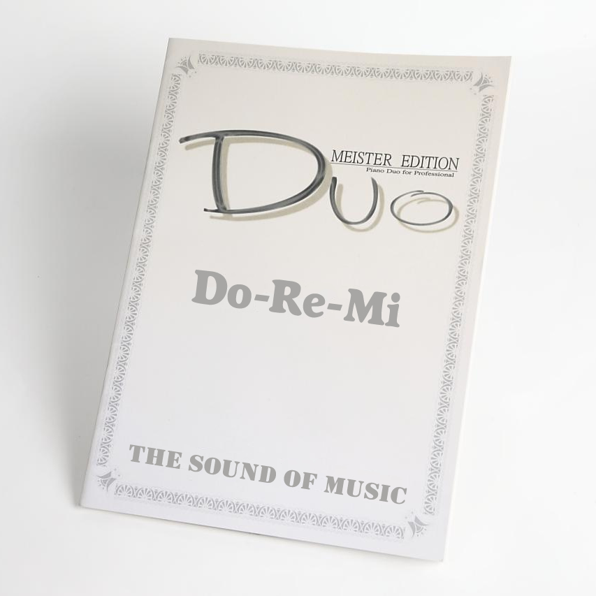 Do-Re-Mi｜映画「サウンド・オブ・ミュージック」より　ピアノ連弾楽譜